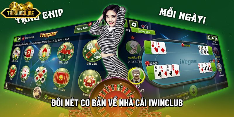 Đôi nét cơ bản về nhà cái Iwinclub