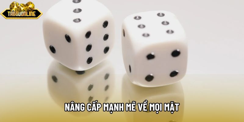 Nâng cấp mạnh mẽ về mọi mặt