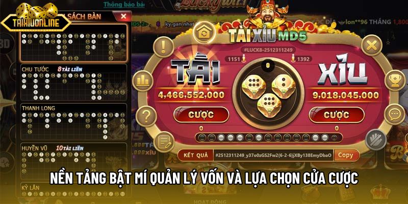 Nền tảng bật mí quản lý vốn và lựa chọn cửa cược