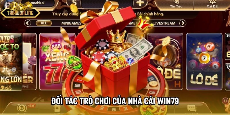 Đối tác trò chơi của nhà cái Win79