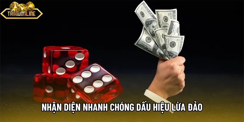 Nhận diện nhanh chóng dấu hiệu lừa đảo