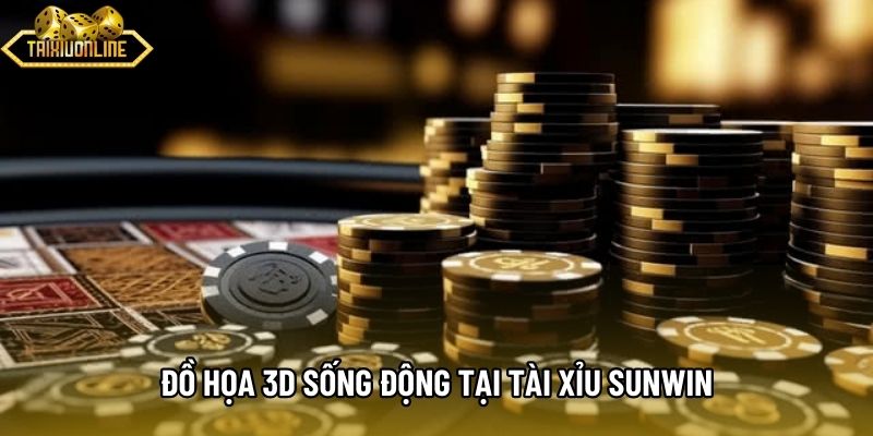 Đồ họa 3D sống động tại Tài xỉu Sunwin